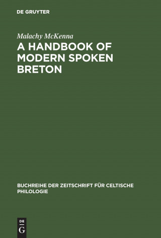 Kniha Handbook of Modern Spoken Breton Malachy McKenna