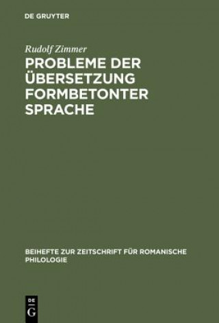 Carte Probleme der UEbersetzung formbetonter Sprache Rudolf Zimmer