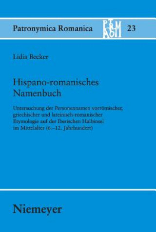 Kniha Hispano-romanisches Namenbuch Lidia Becker