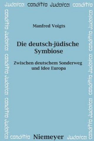 Kniha deutsch-judische Symbiose Manfred Voigts