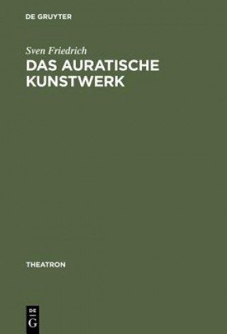 Knjiga auratische Kunstwerk Sven Friedrich