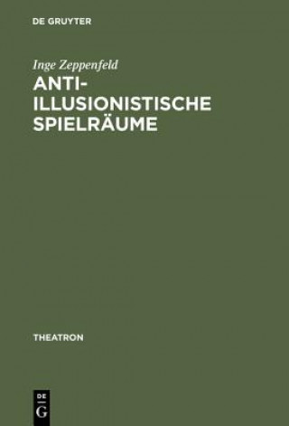 Książka Anti-illusionistische Spielraume Inge Zeppenfeld