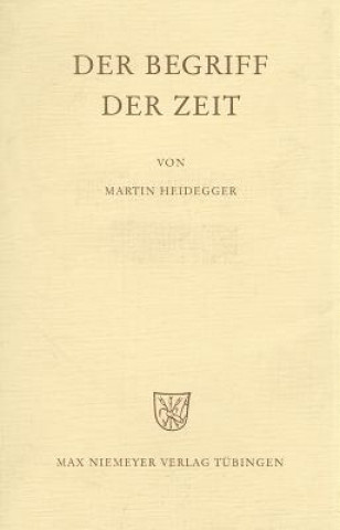 Könyv Der Begriff der Zeit Martin Heidegger