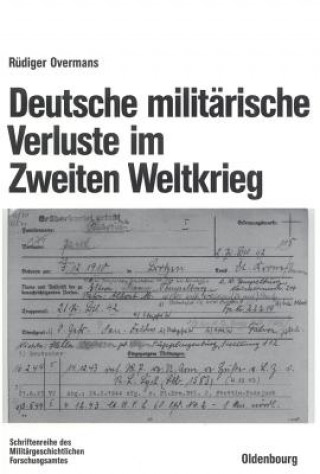 Kniha Deutsche militarische Verluste im Zweiten Weltkrieg Rüdiger Overmans