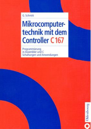 Książka Mikrocomputertechnik Mit Dem Controller C167 Günter Schmitt