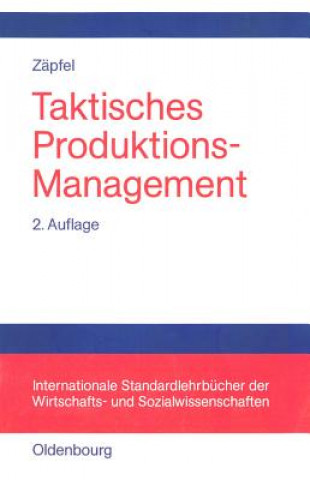 Könyv Taktisches Produktions-Management Günther Zäpfel