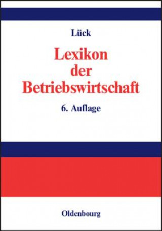Könyv Lexikon der Betriebswirtschaft Wolfgang Lück
