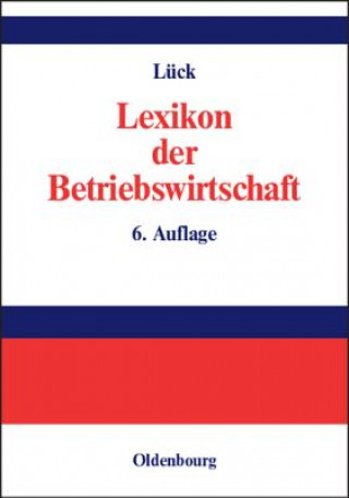 Kniha Lexikon der Betriebswirtschaft Wolfgang Lück