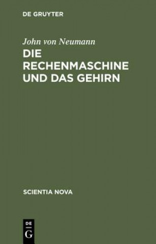 Kniha Rechenmaschine Und Das Gehirn John von Neumann