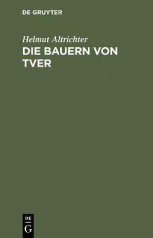 Kniha Bauern von Tver Helmut Altrichter