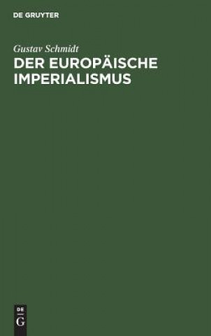 Книга europaische Imperialismus Gustav Schmidt