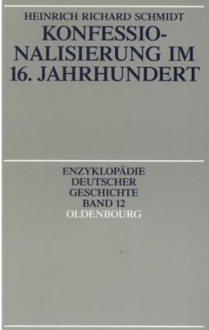 Carte Konfessionalisierung im 16. Jahrhundert Heinrich Richard Schmidt