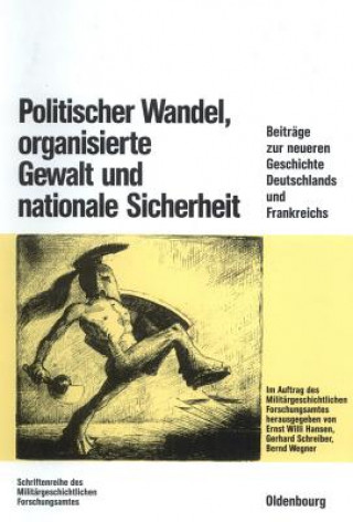 Könyv Politischer Wandel, organisierte Gewalt und nationale Sicherheit Ernst Willi Hansen