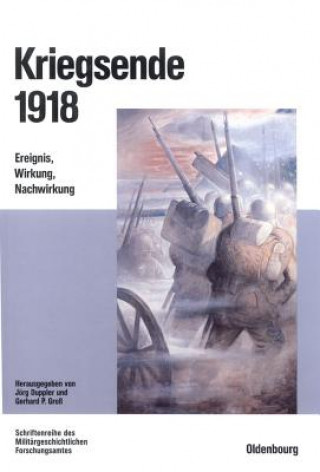 Kniha Kriegsende 1918 Jörg Duppler