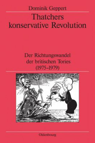 Kniha Thatchers konservative Revolution Dominik Geppert