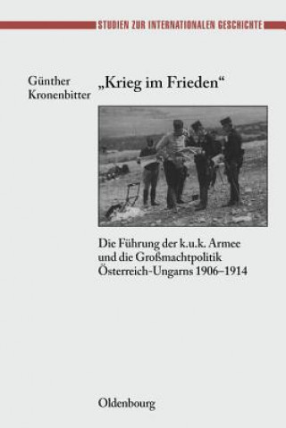 Kniha Krieg Im Frieden Günther Kronenbitter