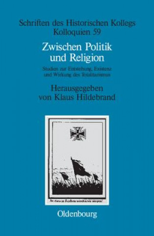 Książka Zwischen Politik und Religion Klaus Hildebrand