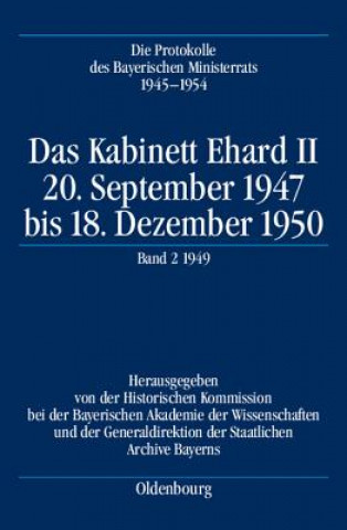 Könyv Die Protokolle des Bayerischen Ministerrats 1945-1954 Karl-Ulrich Gelberg