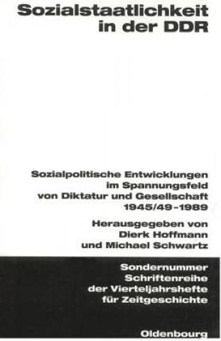 Carte Sozialstaatlichkeit in der DDR Dierk Hoffmann