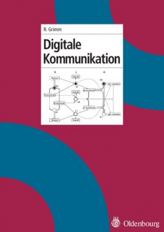 Knjiga Digitale Kommunikation Rüdiger Grimm