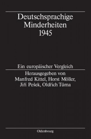 Kniha Deutschsprachige Minderheiten 1945 Manfred Kittel