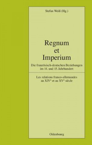 Knjiga Regnum Et Imperium Stefan Weiß