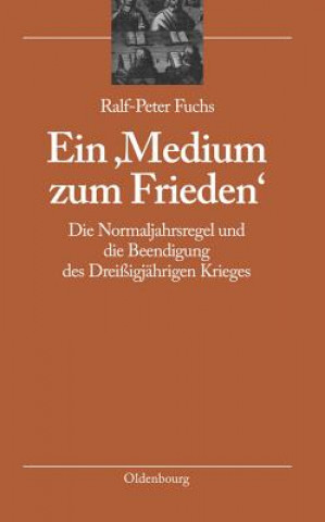 Kniha 'Medium Zum Frieden' Ralf-Peter Fuchs