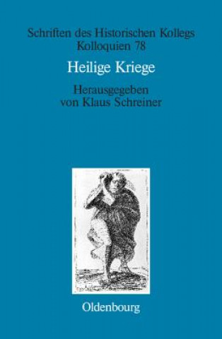 Knjiga Heilige Kriege Klaus Schreiner