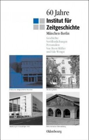 Carte 60 Jahre Institut Fur Zeitgeschichte Munchen - Berlin Horst Möller
