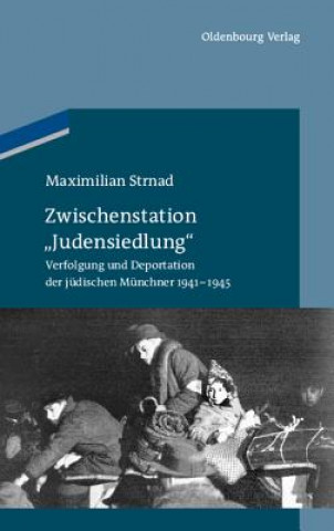 Книга Strnad, M: Zwischenstation "Judensiedlung" Maximilian Strnad