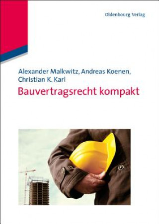 Könyv Bauvertragsrecht Kompakt Alexander Malkwitz