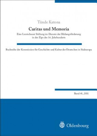 Kniha Caritas und Memoria Tünde Katona