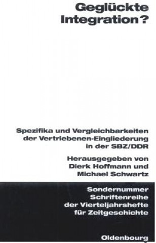 Libro Gegluckte Integration? Dierk Hoffmann