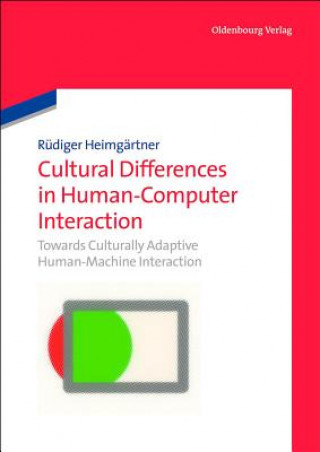 Kniha Cultural Differences in Human-Computer Interaction Rüdiger Heimgärtner