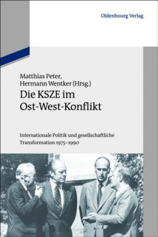 Könyv Die KSZE im Ost-West-Konflikt Matthias Peter