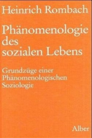 Carte Phänomenologie des sozialen Lebens Heinrich Rombach