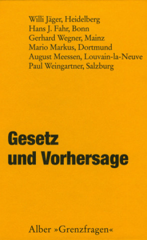 Kniha Gesetz und Vorhersage Paul Weingartner