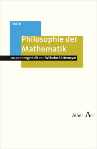 Kniha Philosophie der Mathematik Wilhelm Büttemeyer