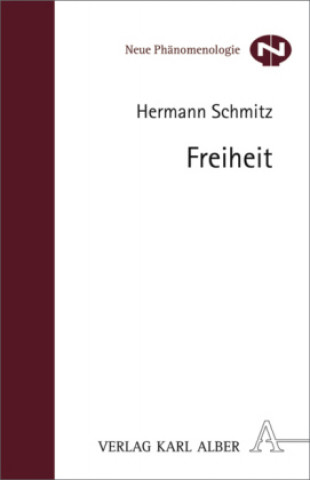 Könyv Freiheit Hermann Schmitz