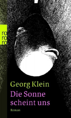 Kniha Die Sonne scheint uns Georg Klein