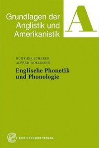 Βιβλίο Englische Phonetik und Phonologie Günther Scherer