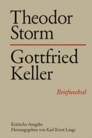 Carte Briefwechsel Theodor Storm mit Gottfried Keller Theodor Storm
