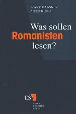 Книга Was sollen Romanisten lesen? Frank Baasner