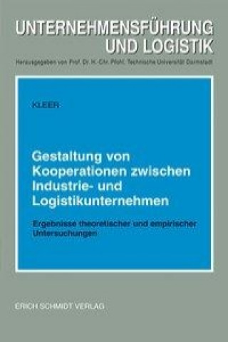 Książka Gestaltung von Kooperationen zwischen Industrie- und Logistikunternehmen Michael Kleer