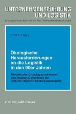 Buch Ökologische Herausforderungen an die Logistik in den 90er Jahren Hans-Christian Pfohl