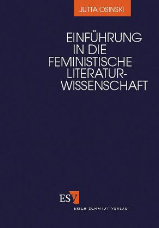 Kniha Einführung in die feministische Literaturwissenschaft Jutta Osinski