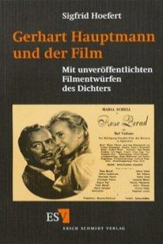 Buch Gerhart Hauptmann und der Film Gerhart Hauptmann