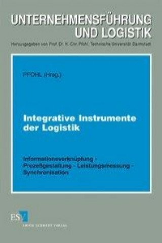 Livre Integrative Instrumente der Logistik Hans-Christian Pfohl