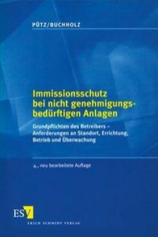 Kniha Immissionsschutz bei nicht genehmigungsbedürftigen Anlagen Manfred Pütz