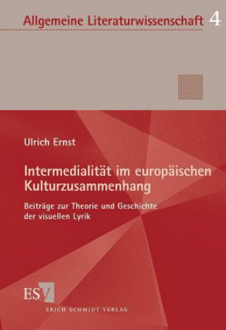 Книга Intermedialität im europäischen Kulturzusammenhang Ulrich Ernst